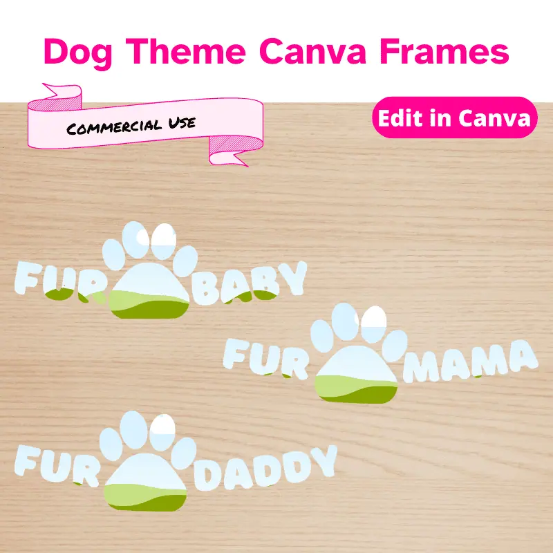 Dog themed Canva Frames (2)