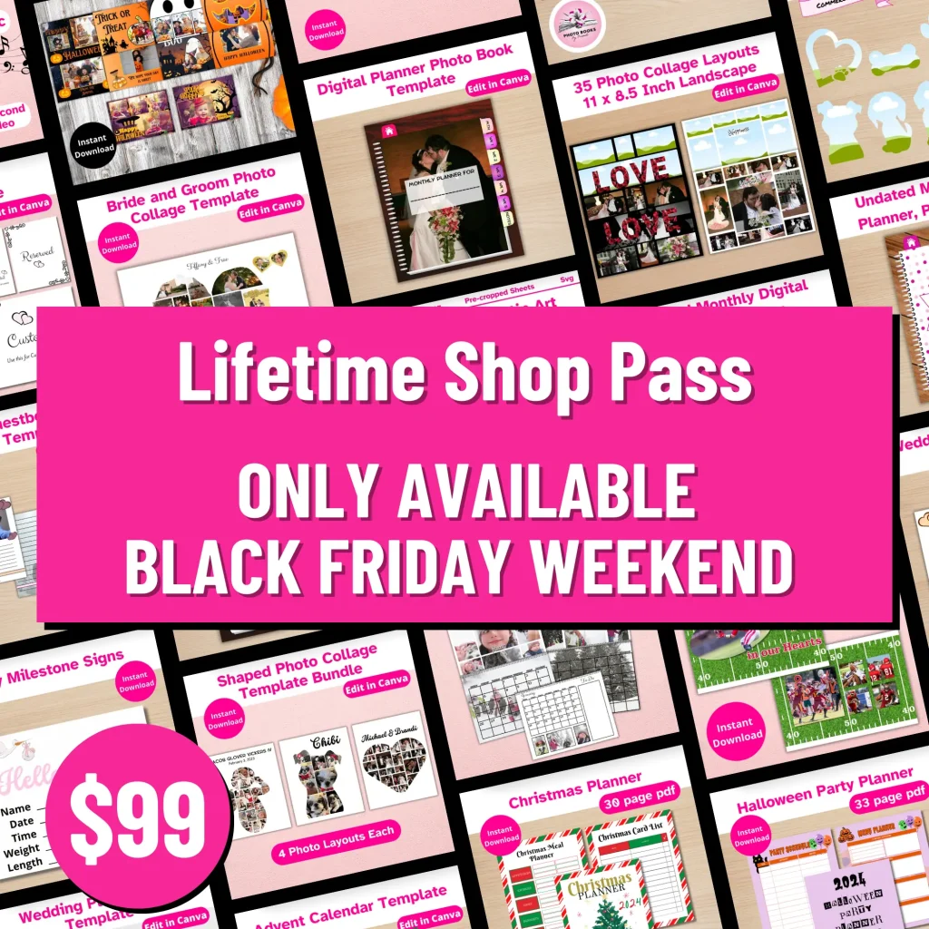 Only available Black Friday Weekend, Lifetime Shop Pass. Product images for a variety of photo templates from the Photo Books by Brandi shop