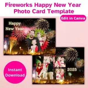 Double sided Happy New Year Photo Card with vibrant fireworks behind 4 family photos and the year on the back. Edit in Canva. Instant Download.