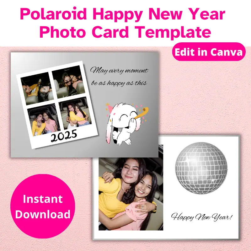 a double sided New year photo card with a metallic silver background featuring a photo booth polaroid with 4 photos of best friends, a new year blessing, and a celebrating bunny. The back features a larger photo, a disco ball and a metallic silver trim on a white background. Edit in Canva. Instant download.
