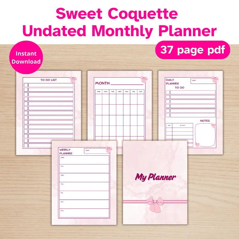 5 Pink coquette printable planner pages with pink box accents. The pages displayed include Daily, weekly, monthly and to do list, along with a pretty pink cover.