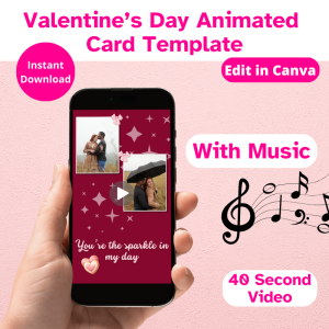 A hand holding a phone with a Valentine's Day Animated Card playing on it with music. Edit in Canva, instand download