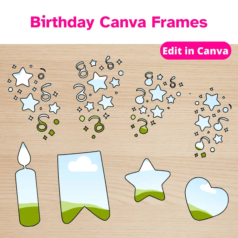 Birthday Canva Frames
