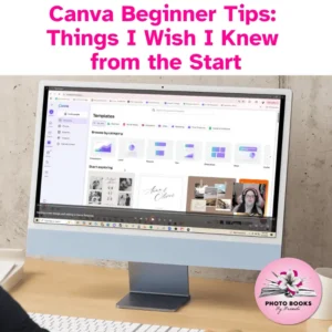 Beginner Canva Tips: Things I Wish I Knew from the Start
